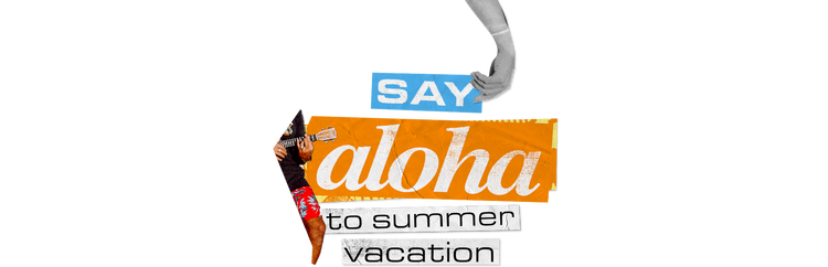 say aloha to summer vacation collection